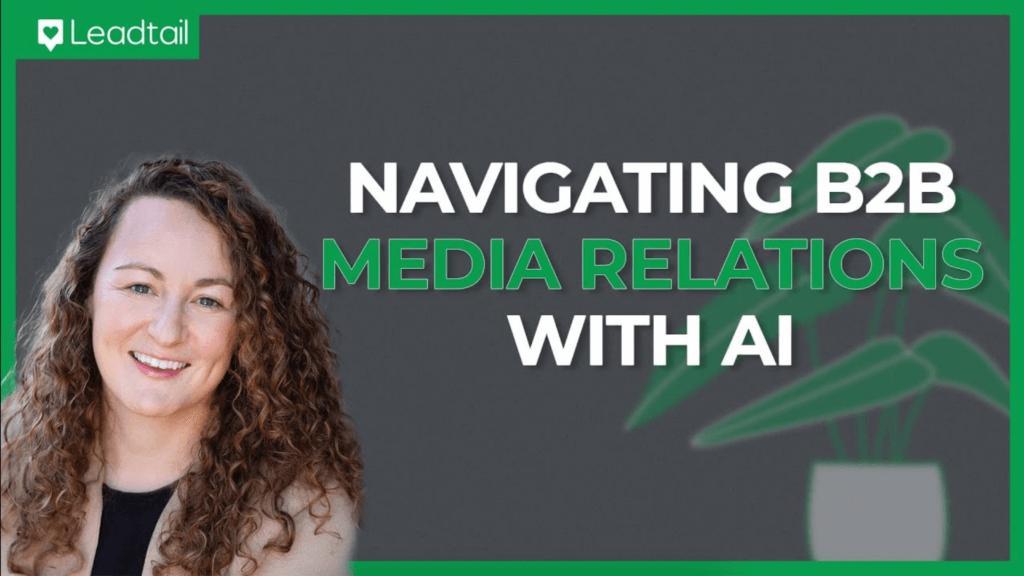 Navigating the New Era of Media Relations in B2B with AI